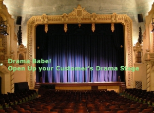 Drama Babe – Open your Customer’s Drama Stage
